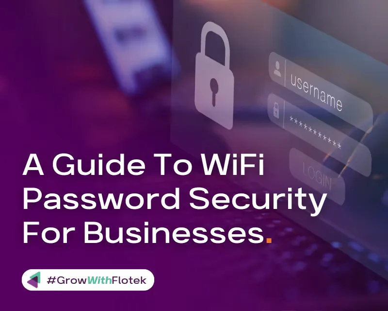 A Guide To WiFi Password Security For Businesses
